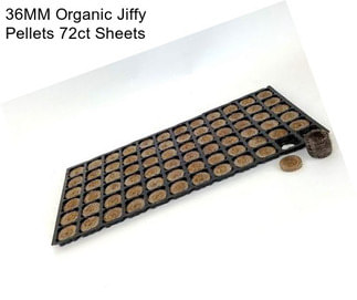 36MM Organic Jiffy Pellets 72ct Sheets