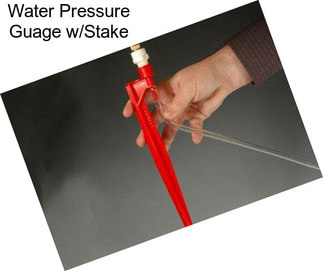 Water Pressure Guage w/Stake