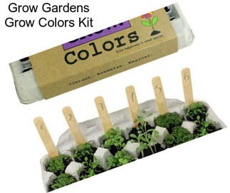 Grow Gardens Grow Colors Kit