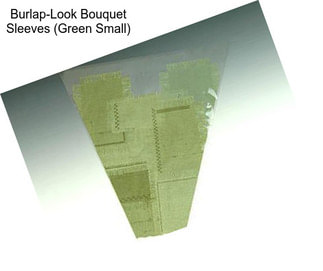 Burlap-Look Bouquet Sleeves (Green Small)