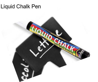 Liquid Chalk Pen