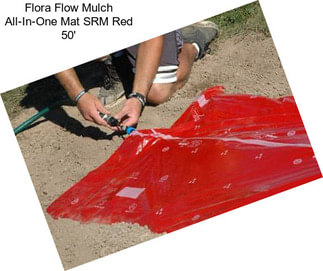 Flora Flow Mulch All-In-One Mat SRM Red 50\'