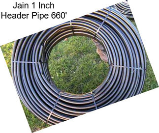 Jain 1 Inch Header Pipe 660\'