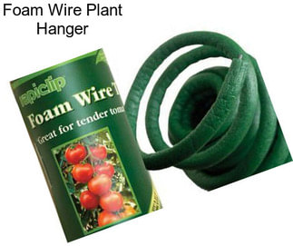 Foam Wire Plant Hanger