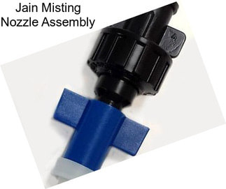 Jain Misting Nozzle Assembly