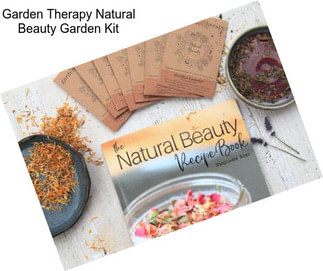 Garden Therapy Natural Beauty Garden Kit