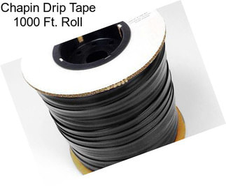 Chapin Drip Tape 1000 Ft. Roll