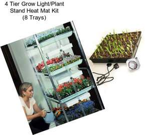 4 Tier Grow Light/Plant Stand Heat Mat Kit (8 Trays)