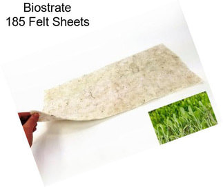 Biostrate 185 Felt Sheets