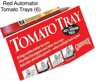 Red Automator Tomato Trays (6)