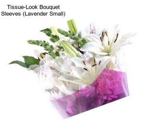 Tissue-Look Bouquet Sleeves (Lavender Small)