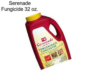 Serenade Fungicide 32 oz.