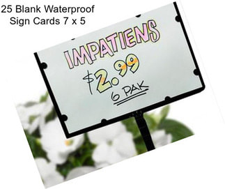 25 Blank Waterproof Sign Cards 7\