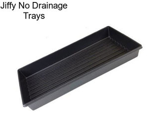 Jiffy No Drainage Trays