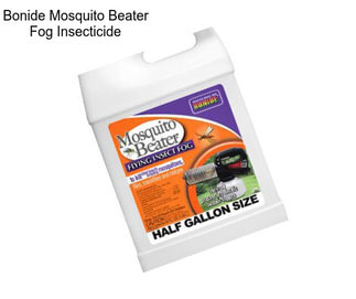 Bonide Mosquito Beater Fog Insecticide