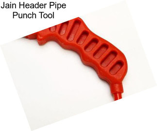 Jain Header Pipe Punch Tool