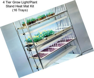 4 Tier Grow Light/Plant Stand Heat Mat Kit (16 Trays)