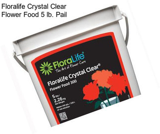 Floralife Crystal Clear Flower Food 5 lb. Pail