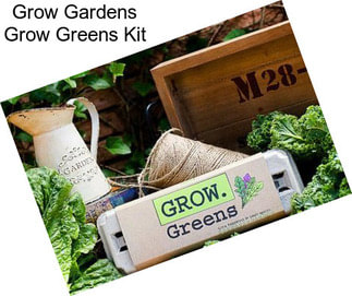 Grow Gardens Grow Greens Kit