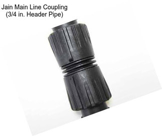 Jain Main Line Coupling (3/4 in. Header Pipe)