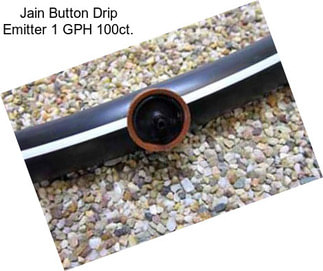 Jain Button Drip Emitter 1 GPH 100ct.