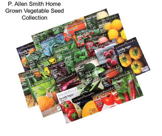 P. Allen Smith Home Grown Vegetable Seed Collection
