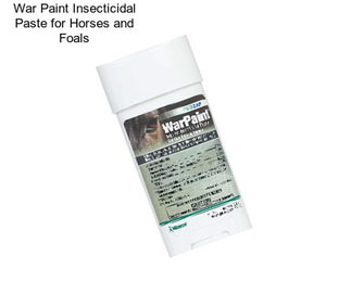 War Paint Insecticidal Paste for Horses and Foals