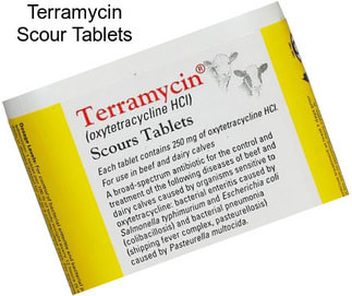 Terramycin Scour Tablets