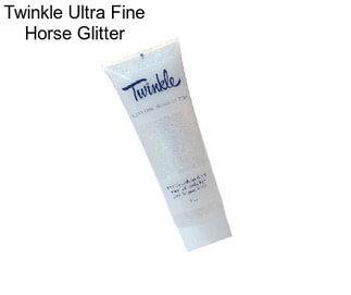 Twinkle Ultra Fine Horse Glitter