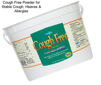 Cough Free Powder for Stable Cough, Heaves & Allergies