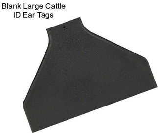 Blank Large Cattle ID Ear Tags