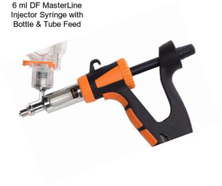 6 ml DF MasterLine Injector Syringe with Bottle & Tube Feed