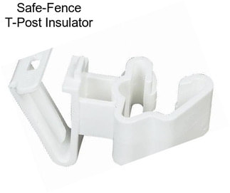 Safe-Fence T-Post Insulator