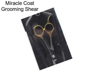 Miracle Coat Grooming Shear