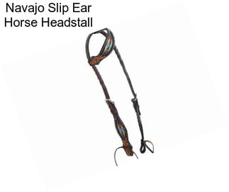 Navajo Slip Ear Horse Headstall