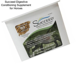 Succeed Digestive Conditioning Supplement for Horses