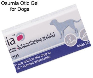 Osurnia Otic Gel for Dogs