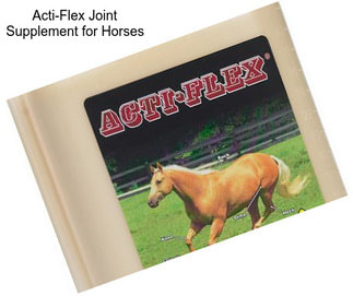 Acti-Flex Joint Supplement for Horses