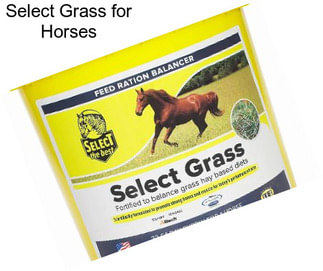 Select Grass for Horses