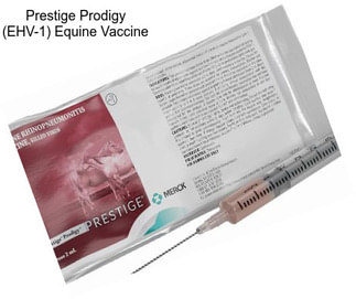Prestige Prodigy (EHV-1) Equine Vaccine