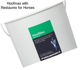 Hoofmax with Restaurex for Horses