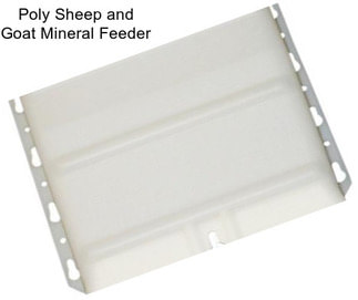 Poly Sheep and Goat Mineral Feeder