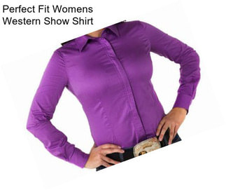 Perfect Fit Womens Western Show Shirt