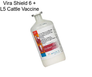 Vira Shield 6 + L5 Cattle Vaccine