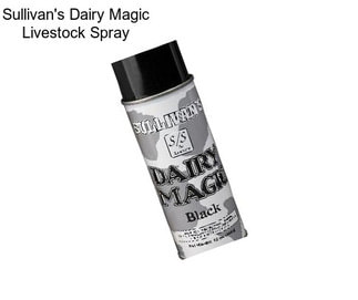 Sullivan\'s Dairy Magic Livestock Spray
