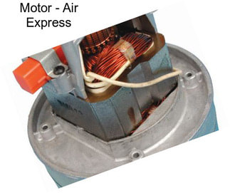 Motor - Air Express