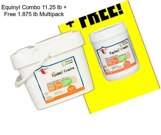 Equinyl Combo 11.25 lb + Free 1.875 lb Multipack