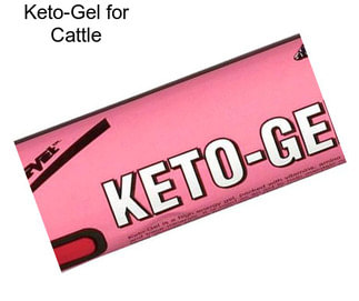 Keto-Gel for Cattle
