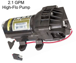 2.1 GPM High-Flo Pump