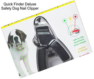 Quick Finder Deluxe Safety Dog Nail Clipper